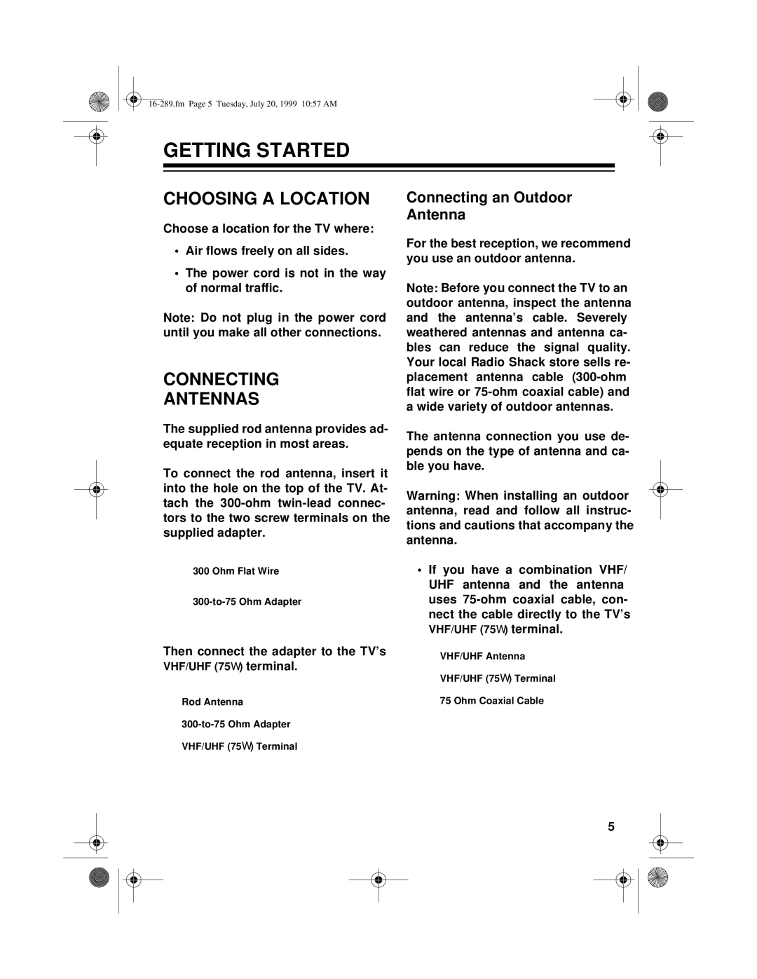 Tandy 16-289 owner manual Getting Started, Choosing a Location, Connecting Antennas, Connecting an Outdoor Antenna 