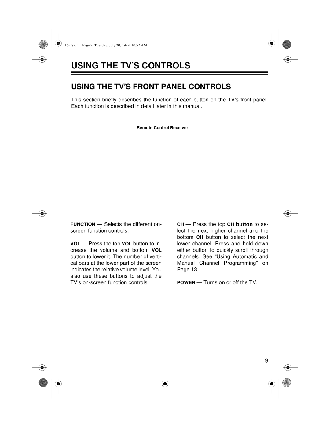 Tandy 16-289 owner manual Using the TV’S Controls, Using the TV’S Front Panel Controls 