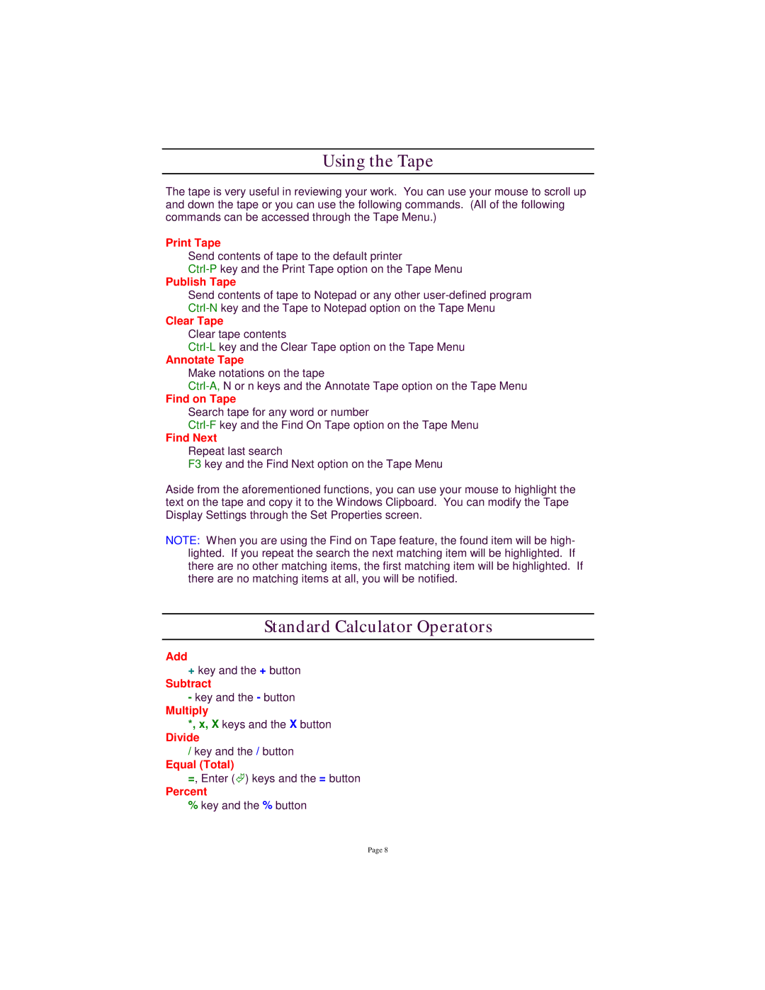 Tangent 2.2 manual Using the Tape, Standard Calculator Operators 