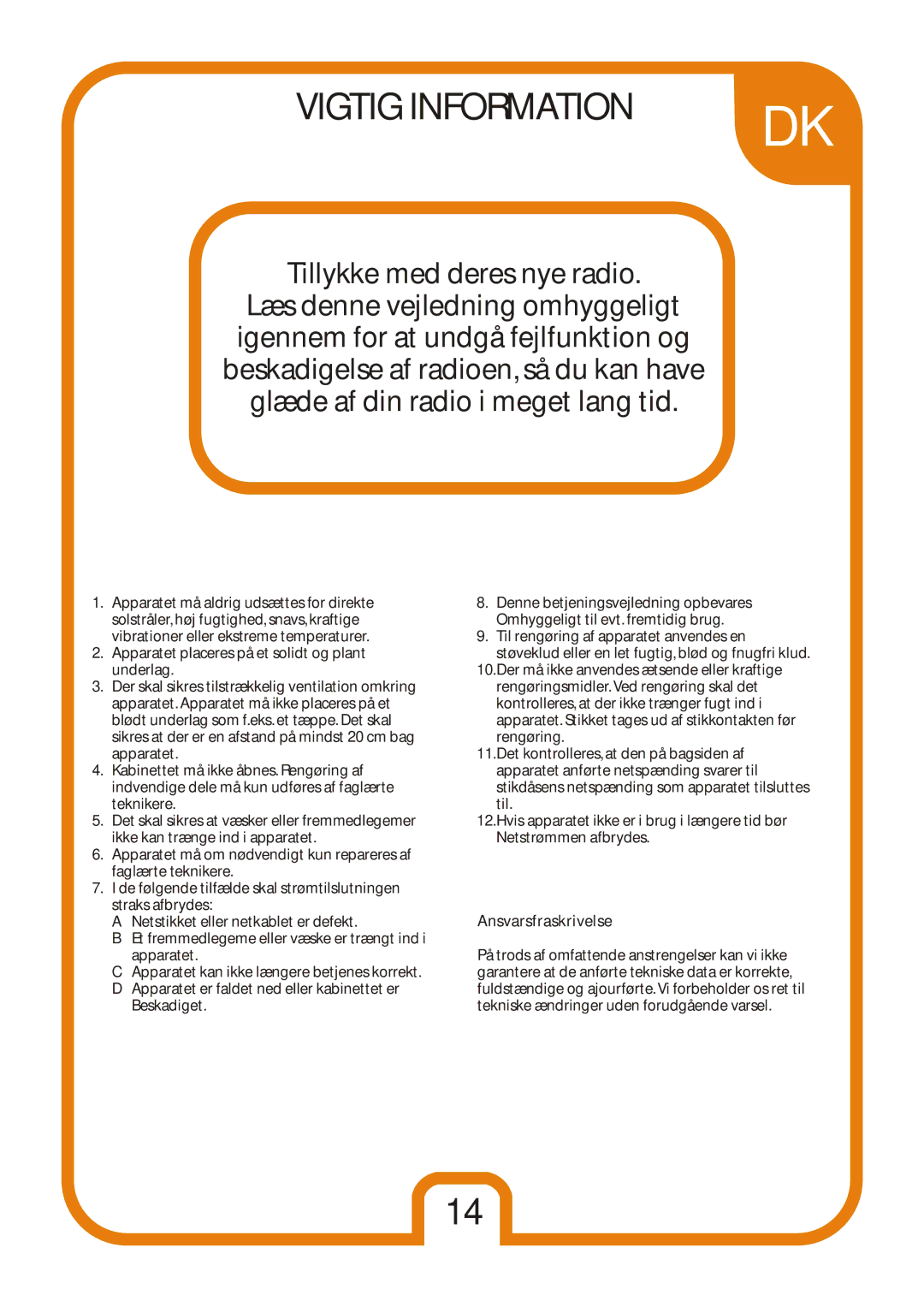 Tangent Audio Uno Table Radio user manual Vigtig Information, Ansvarsfraskrivelse 