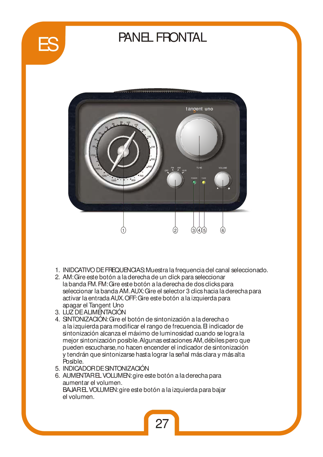 Tangent Audio Uno Table Radio user manual Panel Frontal, LUZ DE Alimentación, Indicador DE Sintonización 