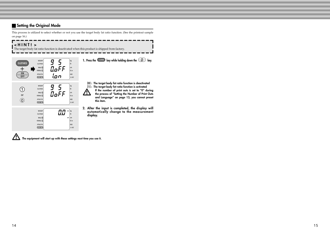 Tanita BC-41 instruction manual Setting the Original Mode, N T 