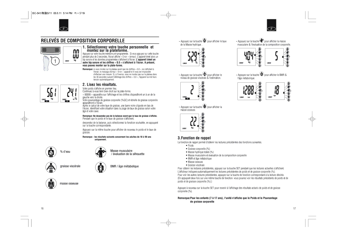 Tanita BC-541 Relevés DE Composition Corporelle, Lisez les résultats, Fonction de rappel, ’eau Masse musculaire 