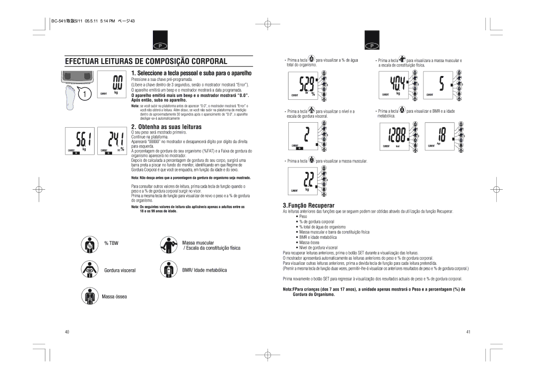 Tanita BC-541 Efectuar Leituras DE Composição Corporal, Seleccione a tecla pessoal e suba para o aparelho 