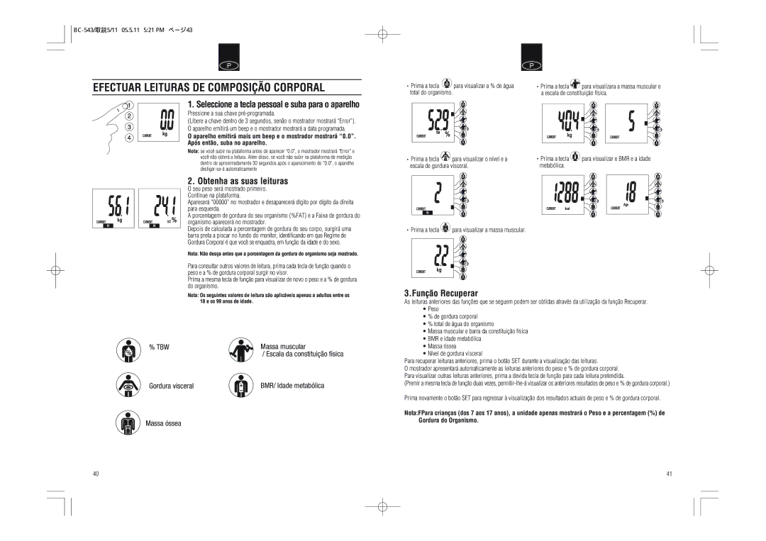 Tanita BC-543 Efectuar Leituras DE Composição Corporal, Seleccione a tecla pessoal e suba para o aparelho 