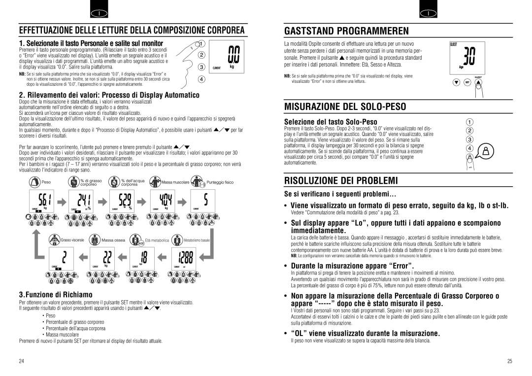 Tanita BC-549 instruction manual Misurazione DEL SOLO-PESO, Risoluzione DEI Problemi 