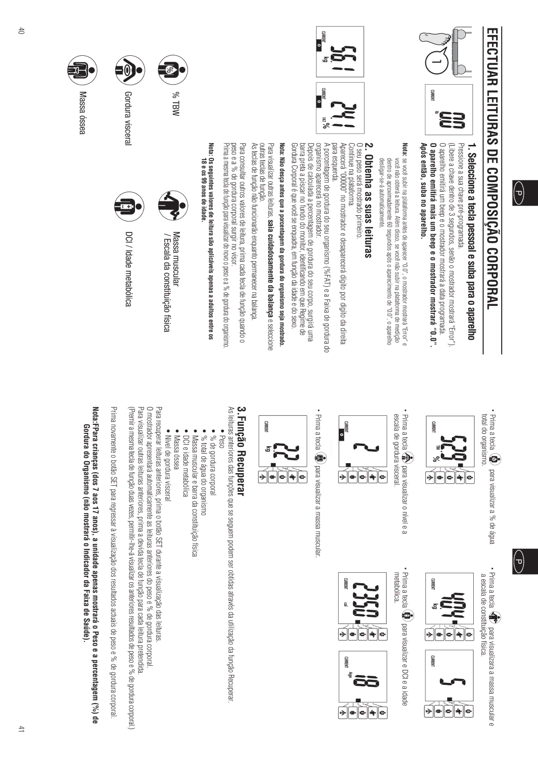 Tanita BC-557 instruction manual Efectuar Leituras DE Composição Corporal, Função Recuperar, Obtenha as suas leituras 