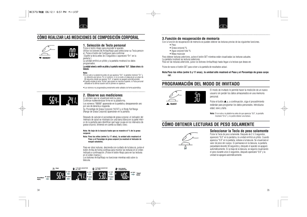 Tanita BC-570 Programación DEL Modo DE Invitado, Cómo Obtener Lecturas DE Peso Solamente, Observe sus mediciones 