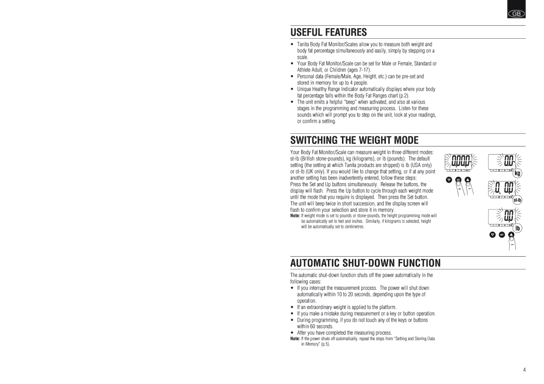 Tanita BF-662 instruction manual Useful Features, Switching the Weight Mode, Automatic SHUT-DOWN Function 