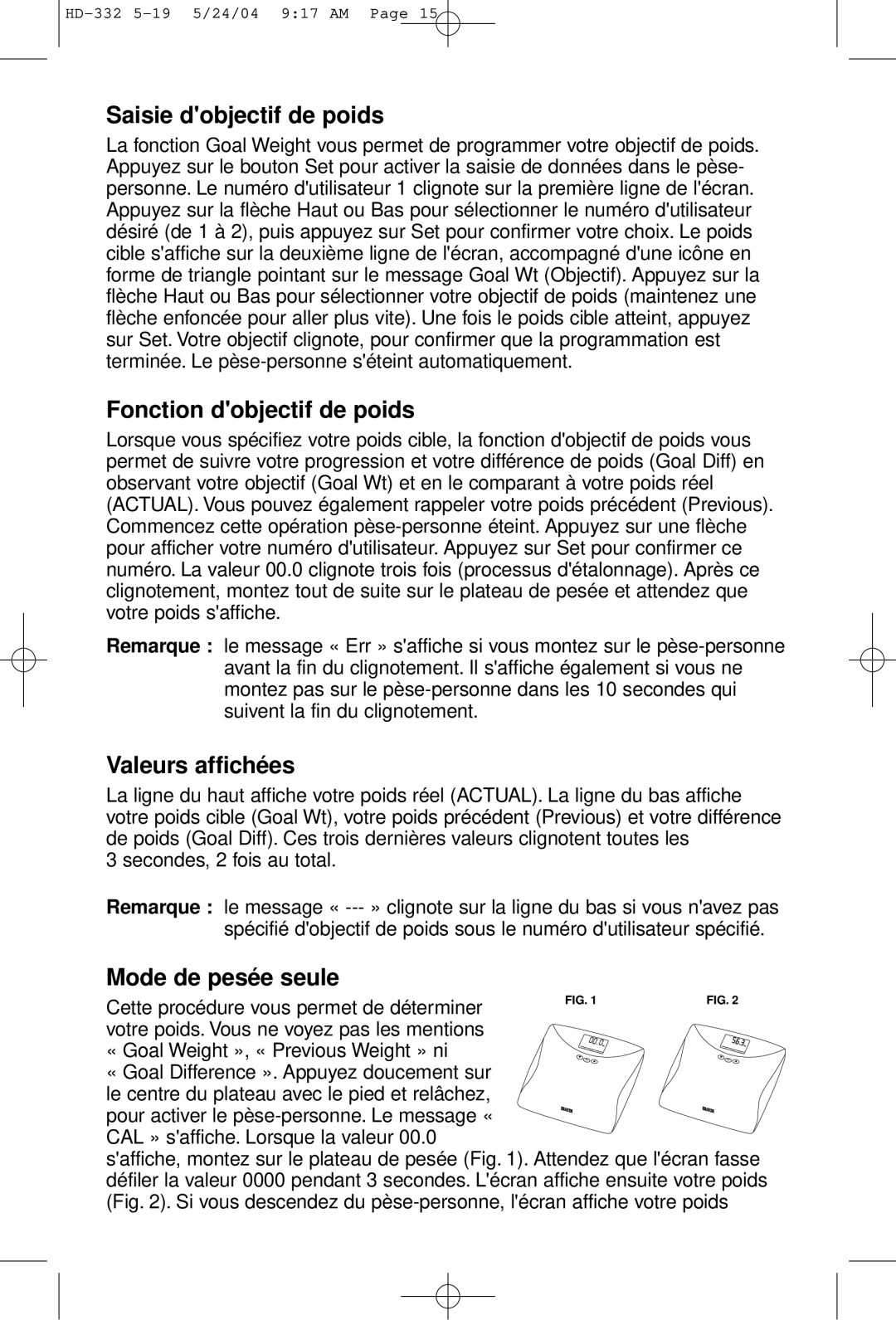 Tanita HD-332 Saisie dobjectif de poids, Fonction dobjectif de poids, Valeurs affiché es, Mode de pesé e seule 