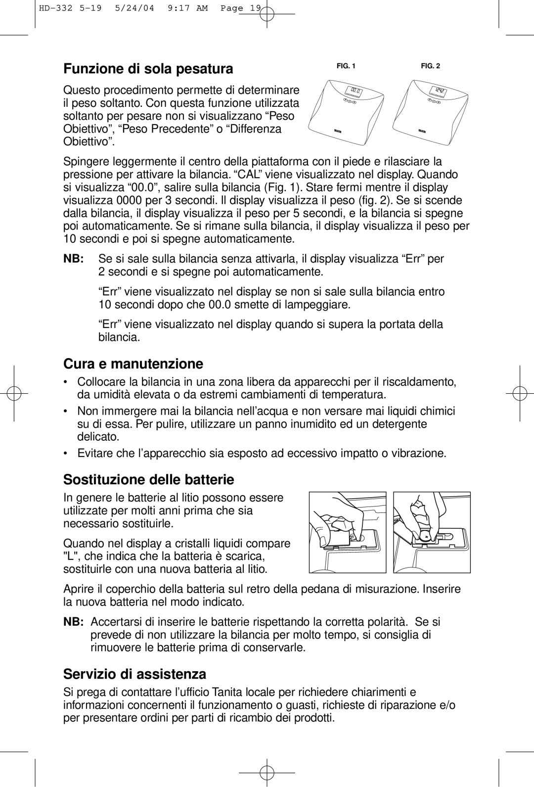 Tanita HD-332 Funzione di sola pesatura, Cura e manutenzione, Sostituzione delle batterie, Servizio di assistenza 