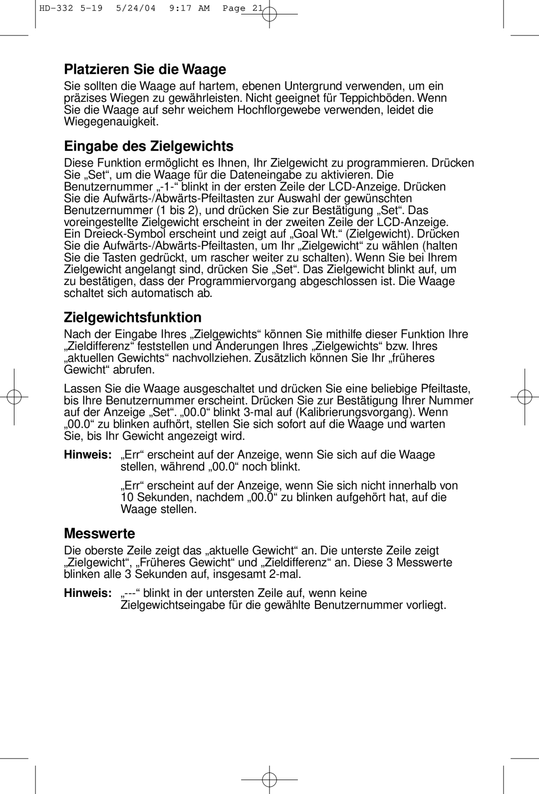 Tanita HD-332 operating instructions Platzieren Sie die Waage, Eingabe des Zielgewichts, Zielgewichtsfunktion, Messwerte 