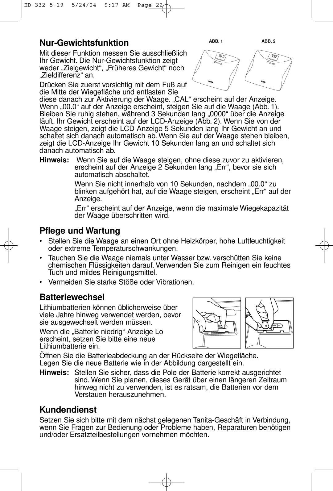 Tanita HD-332 operating instructions Nur-Gewichtsfunktion, Pflege und Wartung, Batteriewechsel, Kundendienst 