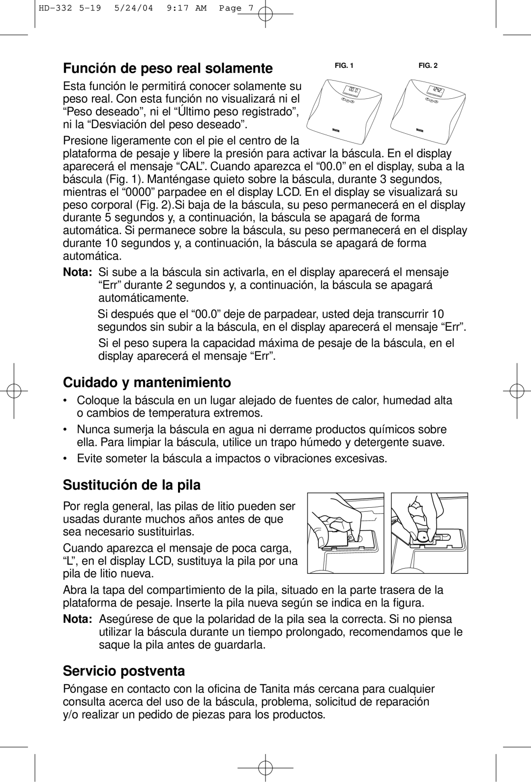 Tanita HD-332 Funció n de peso real solamente, Cuidado y mantenimiento, Sustitució n de la pila, Servicio postventa 