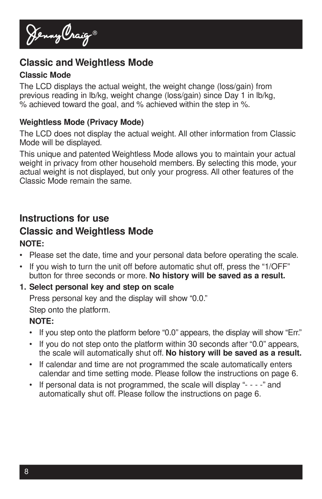 Tanita HD-339 Instructions for use Classic and Weightless Mode, Classic Mode, Weightless Mode Privacy Mode 