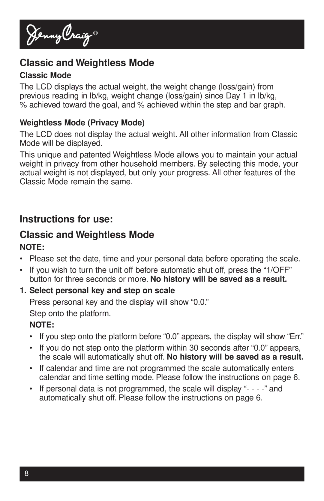 Tanita HD-340 Instructions for use Classic and Weightless Mode, Classic Mode, Weightless Mode Privacy Mode 