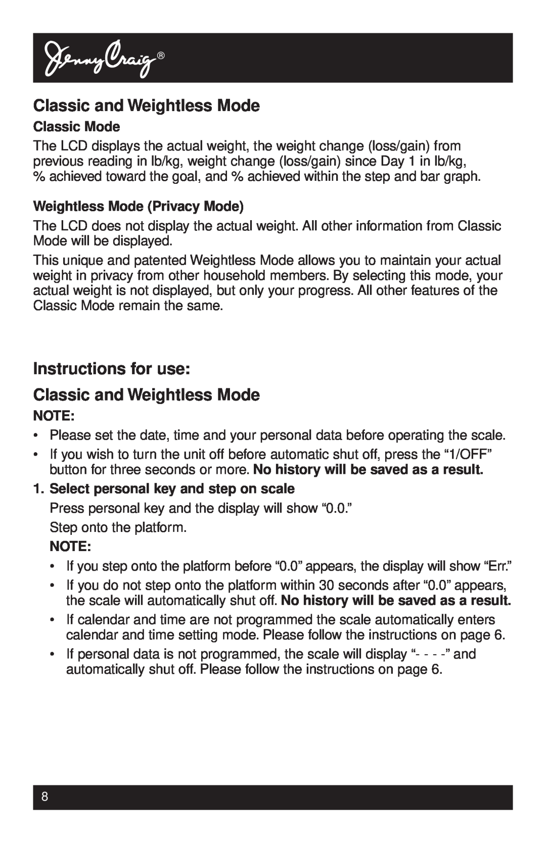 Tanita HD-340 Instructions for use Classic and Weightless Mode, Classic Mode, Weightless Mode Privacy Mode 