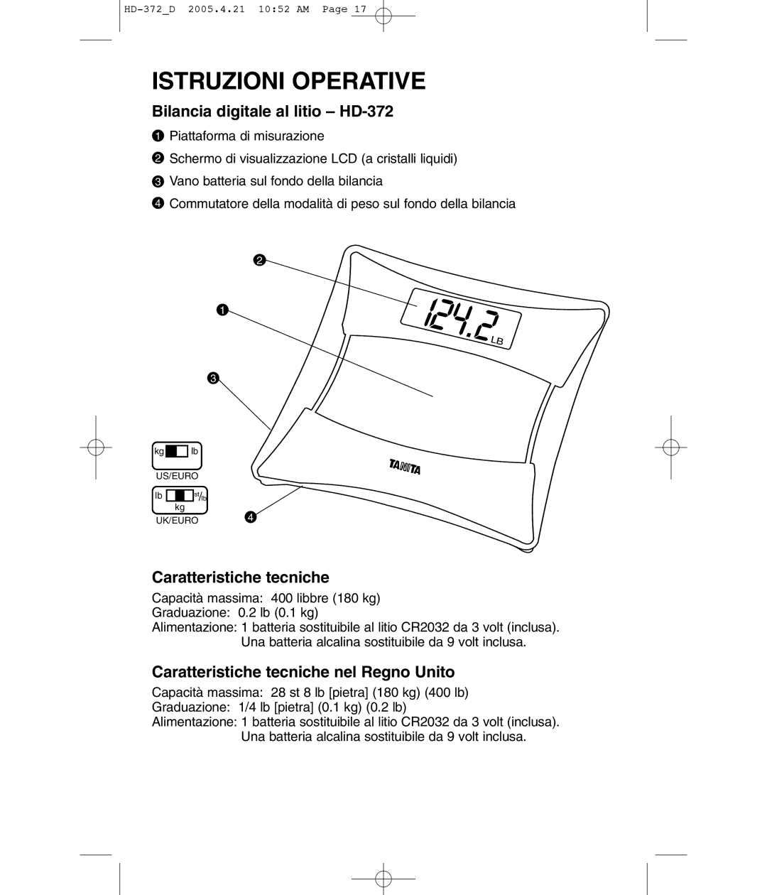 Tanita HD-372F operating instructions Istruzioni Operative, Bilancia digitale al litio HD-372, Caratteristiche tecniche 