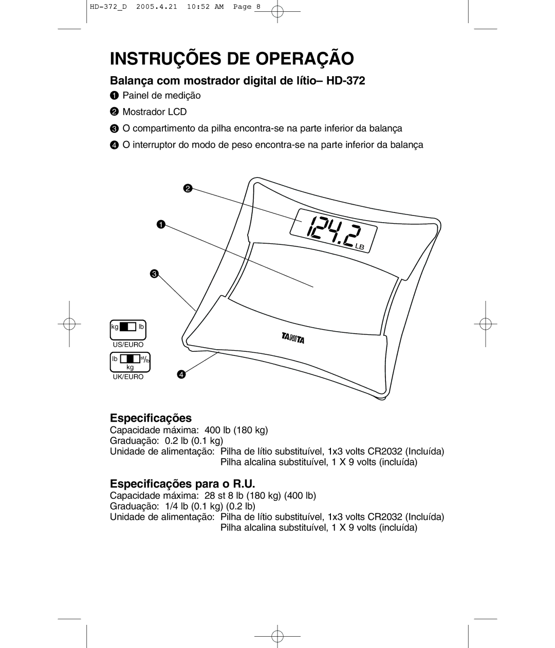 Tanita HD-372F Instruções DE Operação, Balança com mostrador digital de lítio- HD-372, Especificações 