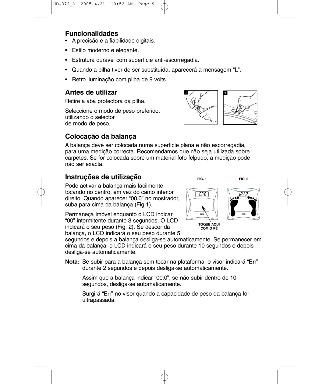 Tanita HD-372F operating instructions Funcionalidades, Antes de utilizar, Colocação da balança, Instruções de utilização 