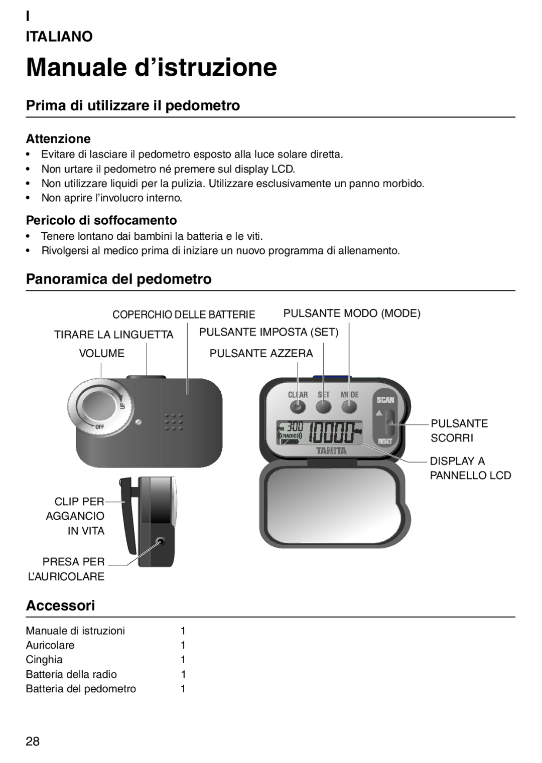 Tanita PD640 Prima di utilizzare il pedometro, Panoramica del pedometro, Accessori, Attenzione, Pericolo di soffocamento 