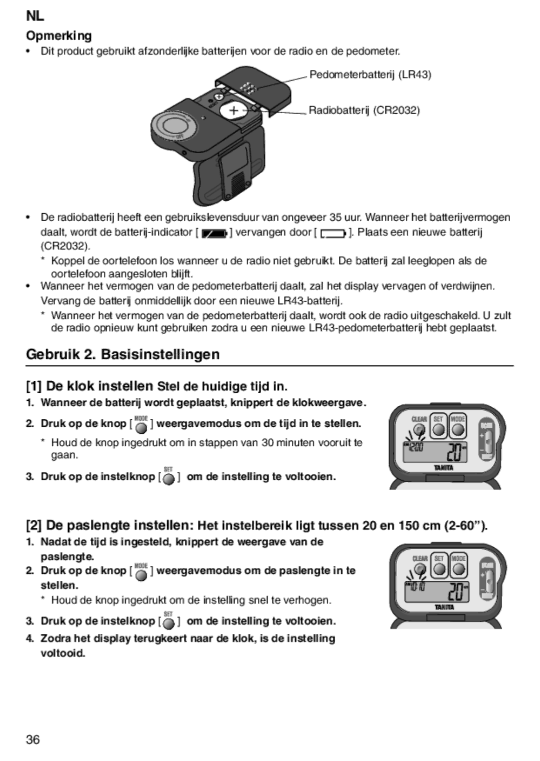 Tanita PD640 instruction manual Gebruik 2. Basisinstellingen, Opmerking, De klok instellen Stel de huidige tijd 