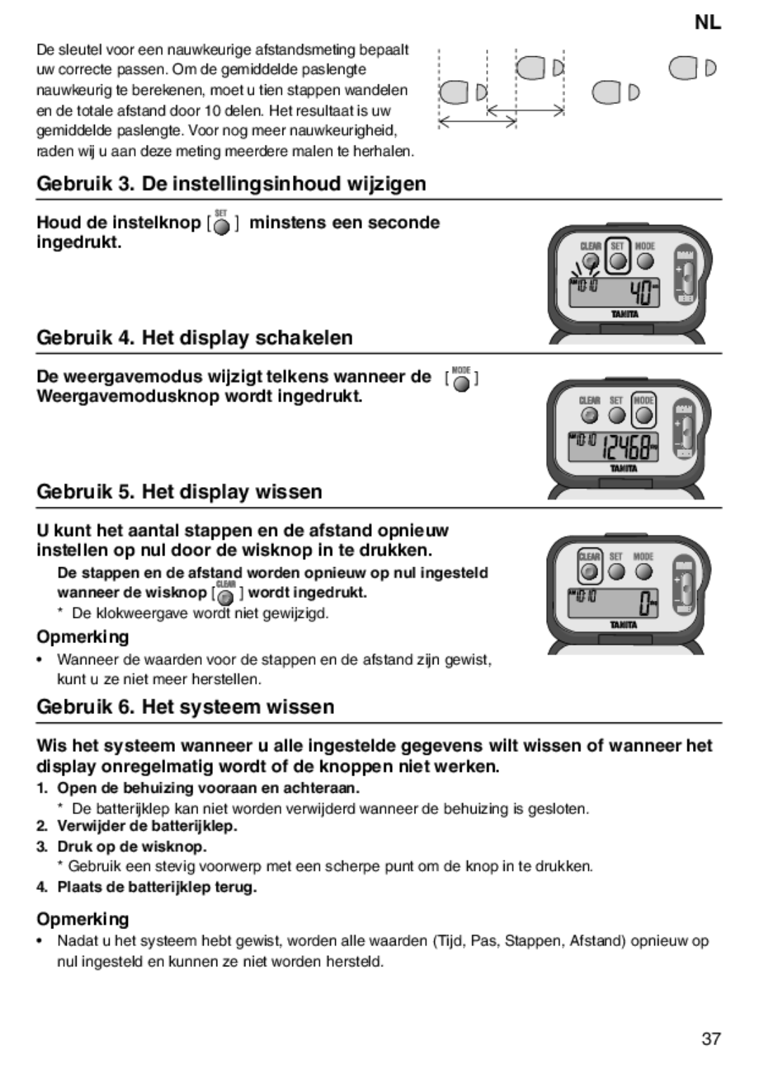 Tanita PD640 Gebruik 3. De instellingsinhoud wijzigen, Gebruik 4. Het display schakelen, Gebruik 5. Het display wissen 