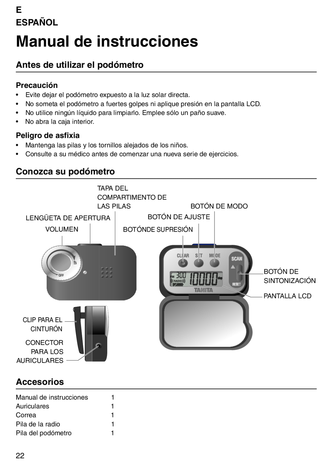 Tanita PD640 Manual de instrucciones, E Español, Antes de utilizar el podómetro, Conozca su podómetro, Accesorios 