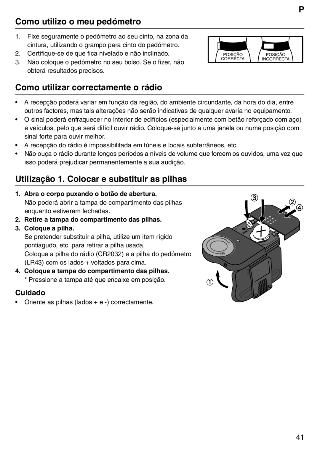 Tanita PD640 P Como utilizo o meu pedómetro, Como utilizar correctamente o rádio, Abra o corpo puxando o botão de abertura 
