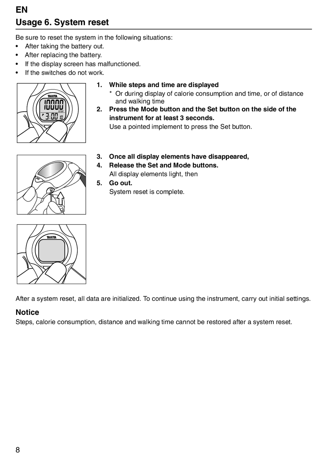 Tanita PD642 instruction manual Usage 6. System reset, While steps and time are displayed, Go out 