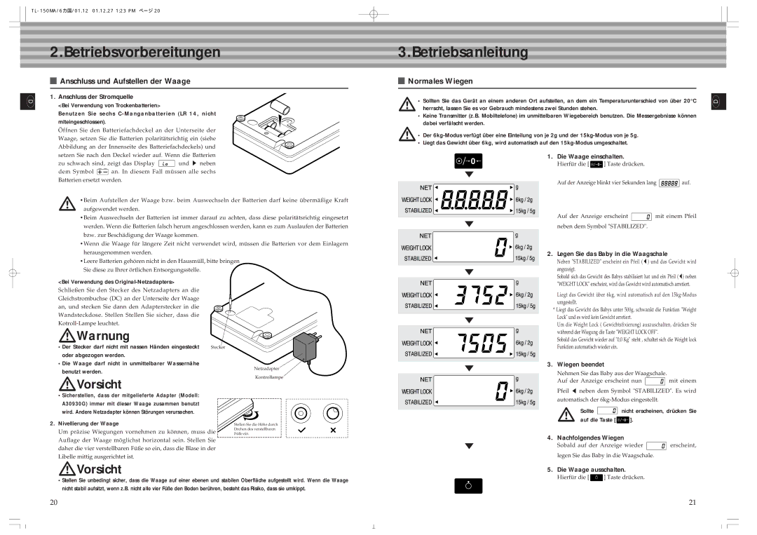 Tanita TL-150MA Betriebsvorbereitungen, Betriebsanleitung, Anschluss und Aufstellen der Waage, Normales Wiegen 