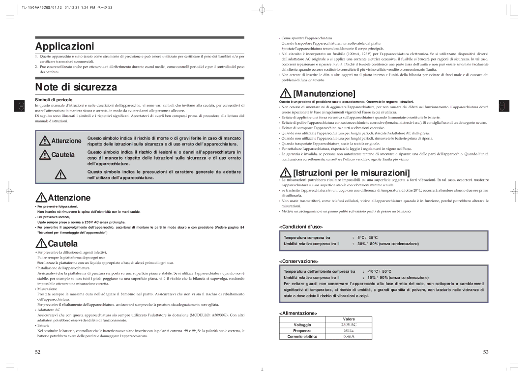 Tanita TL-150MA instruction manual Applicazioni, Manutenzione, Istruzioni per le misurazioni, MAttenzione, MCautela 