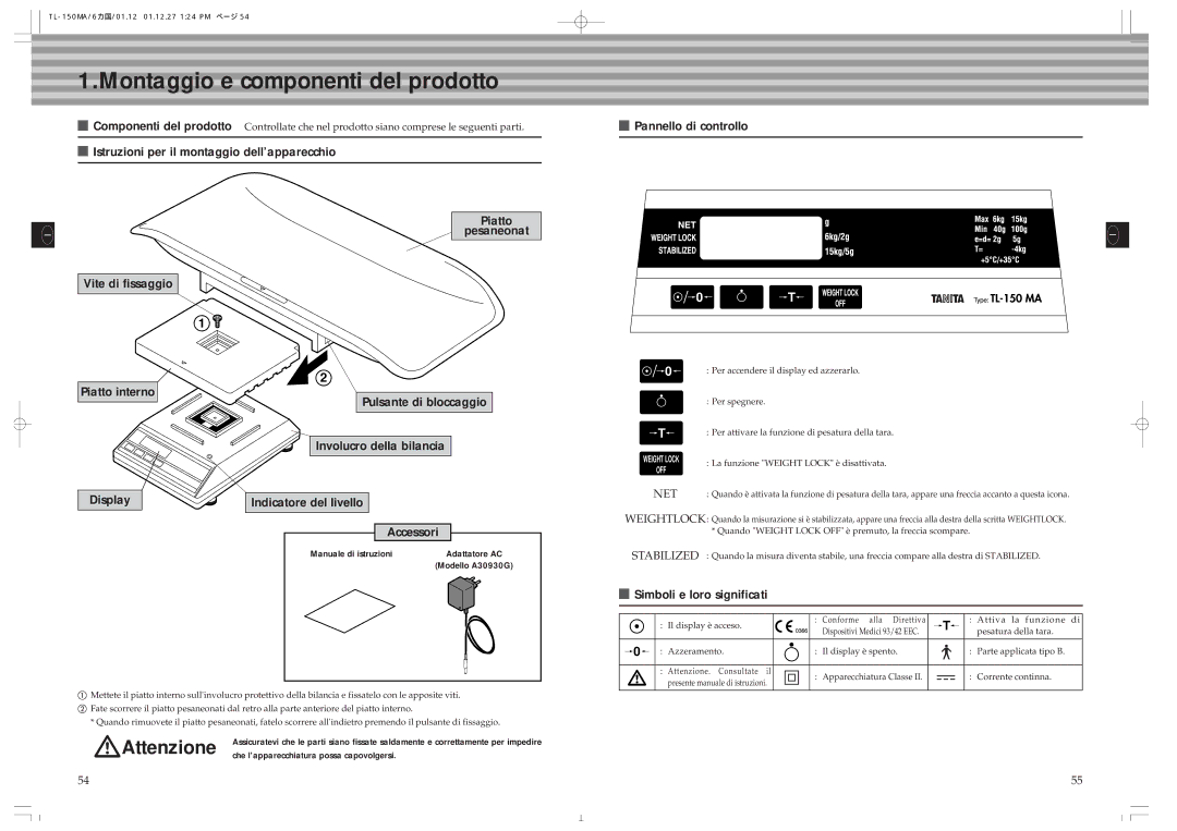 Tanita TL-150MA instruction manual Montaggio e componenti del prodotto, Pannello di controllo, Simboli e loro significati 