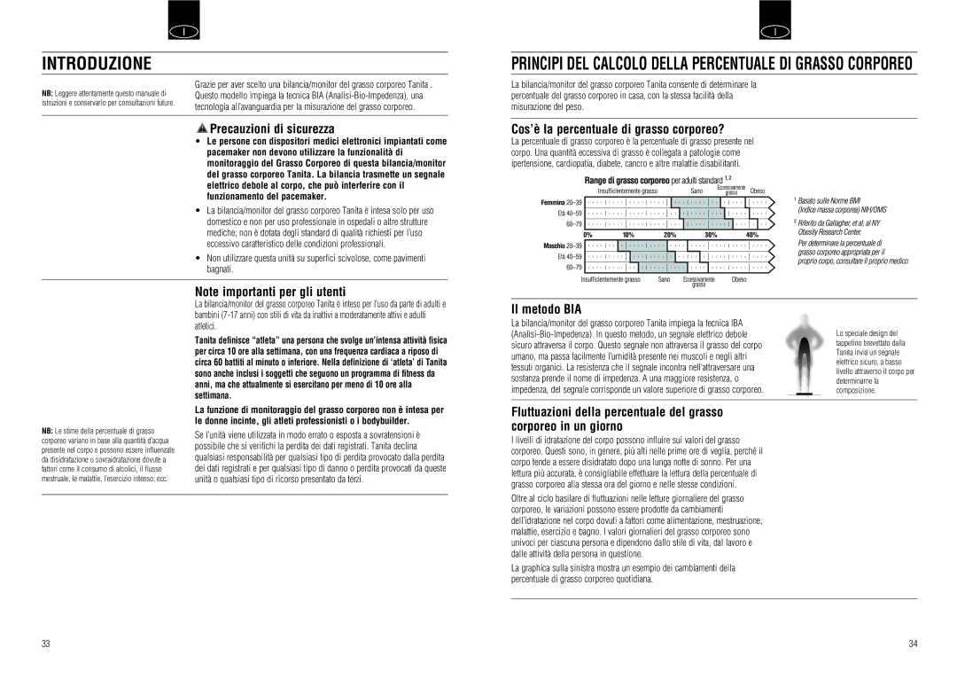 Tanita UM-030 Introduzione, Precauzioni di sicurezza, Cos’è la percentuale di grasso corporeo?, Il metodo BIA 