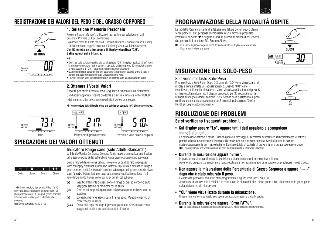 Tanita UM-030 instruction manual Programmazione Della Modalità Ospite, Misurazione DEL SOLO-PESO, Risoluzione DEI Problemi 