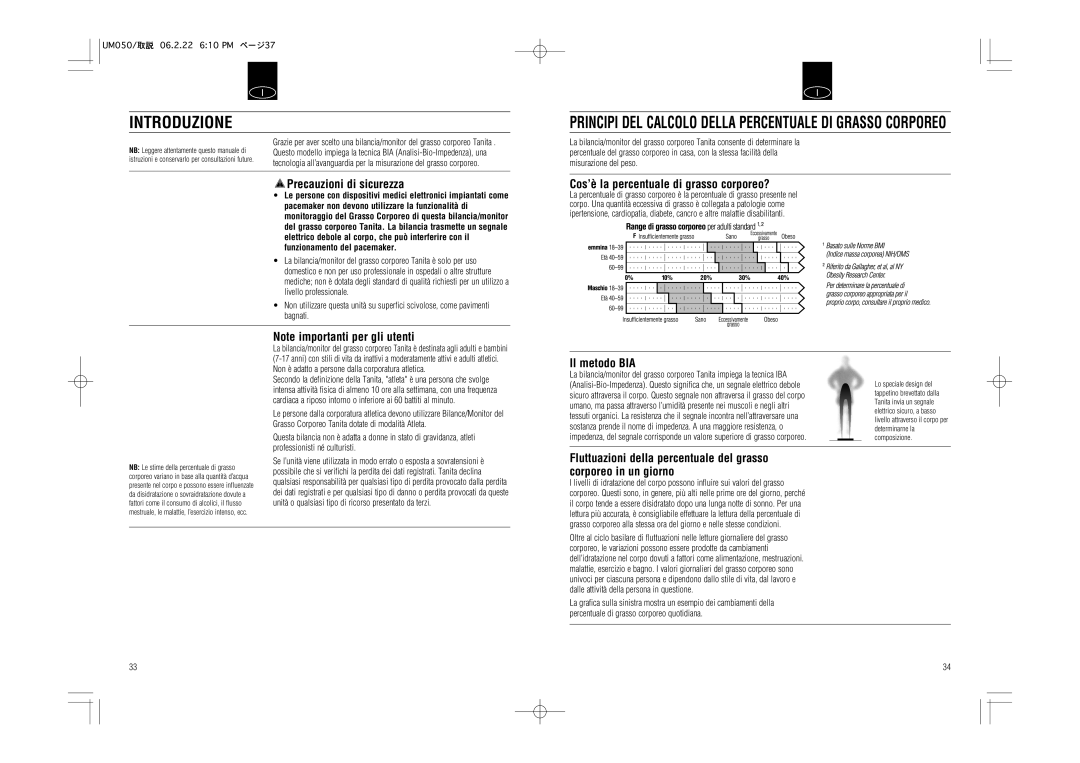 Tanita UM-050 Introduzione, Precauzioni di sicurezza, Cos’è la percentuale di grasso corporeo?, Il metodo BIA 