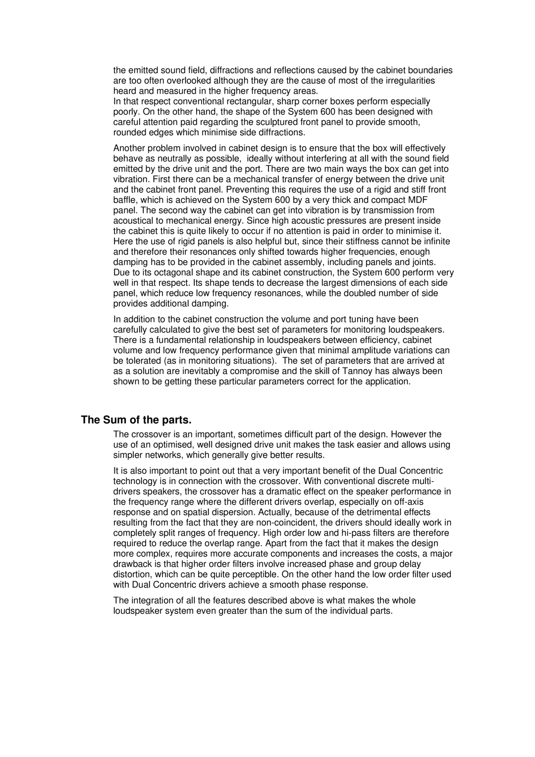 Tannoy 600 user manual Sum of the parts 