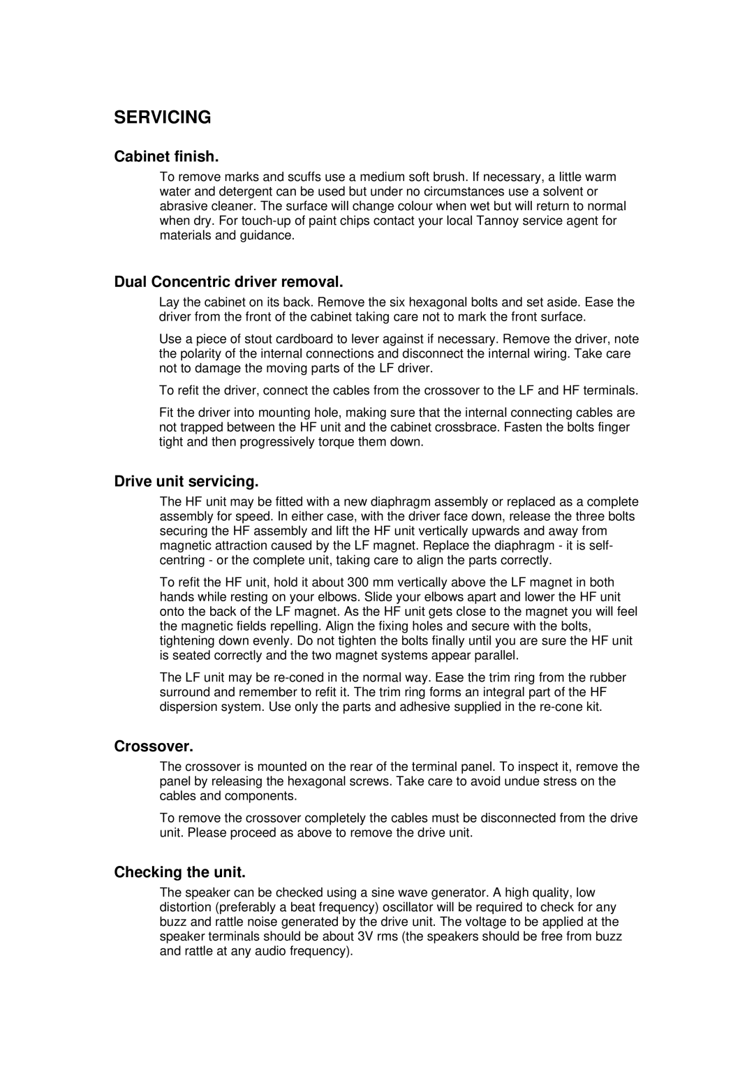 Tannoy 600 user manual Servicing 