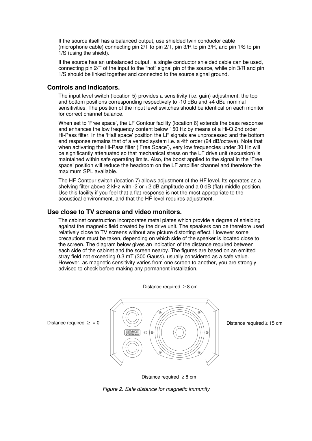 Tannoy 600A user manual Safe distance for magnetic immunity 