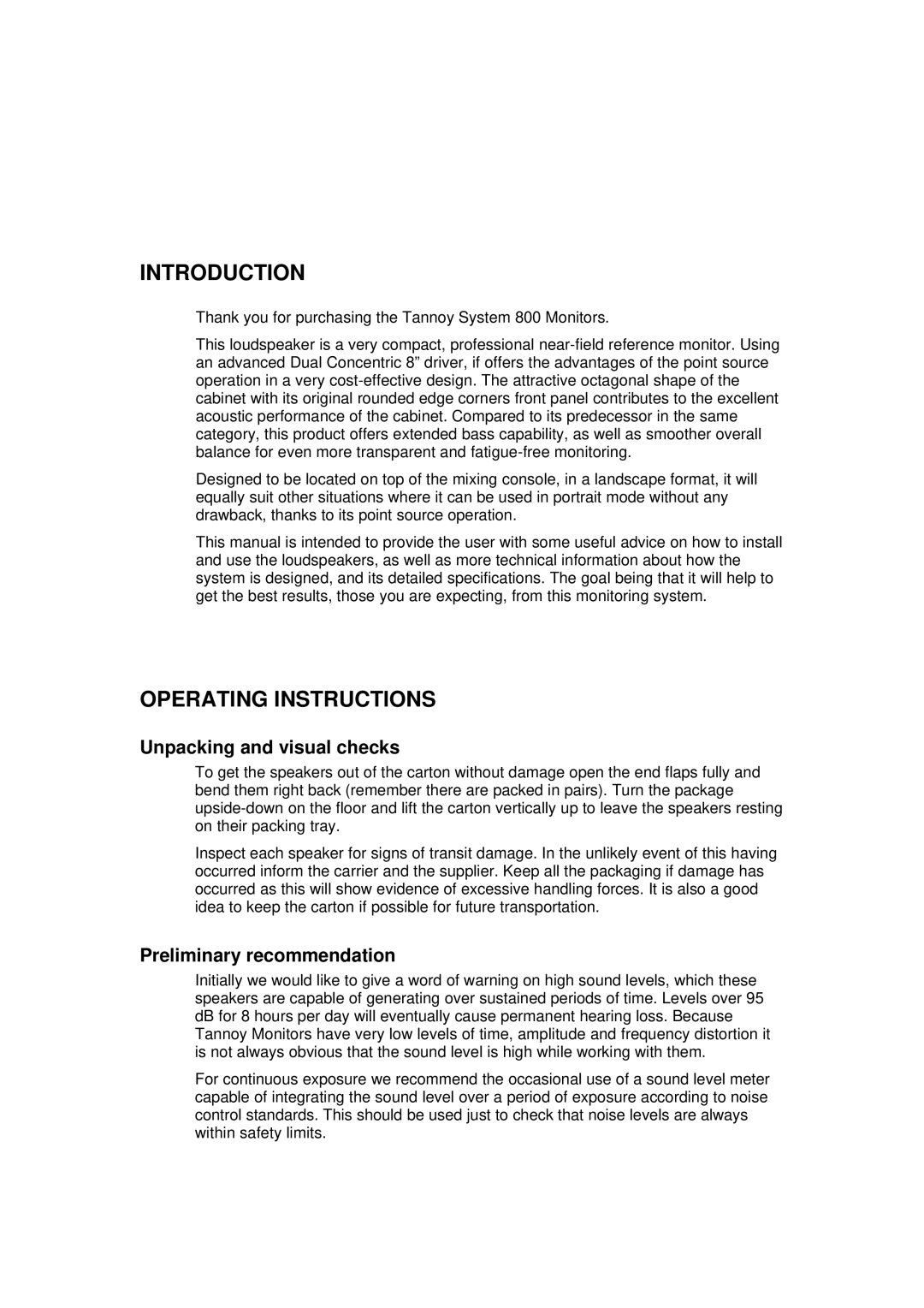 Tannoy 800 user manual Introduction, Operating Instructions, Unpacking and visual checks, Preliminary recommendation 