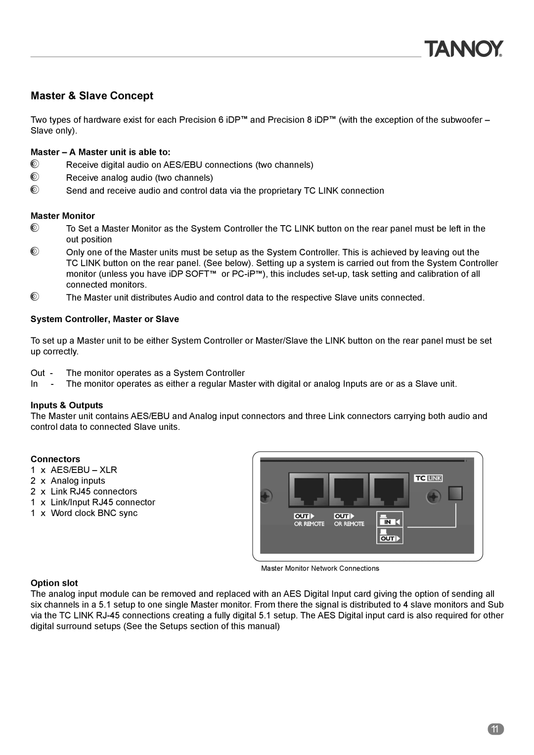 Tannoy ACTIVE STUDIO MONITORS owner manual Master & Slave Concept 