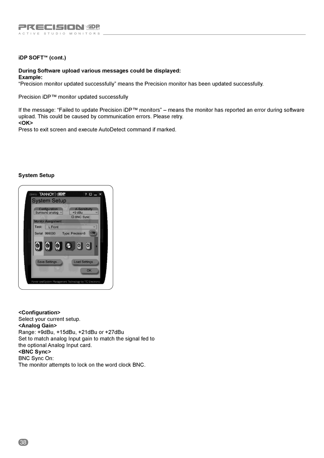 Tannoy ACTIVE STUDIO MONITORS owner manual System Setup Configuration, Analog Gain, BNC Sync 