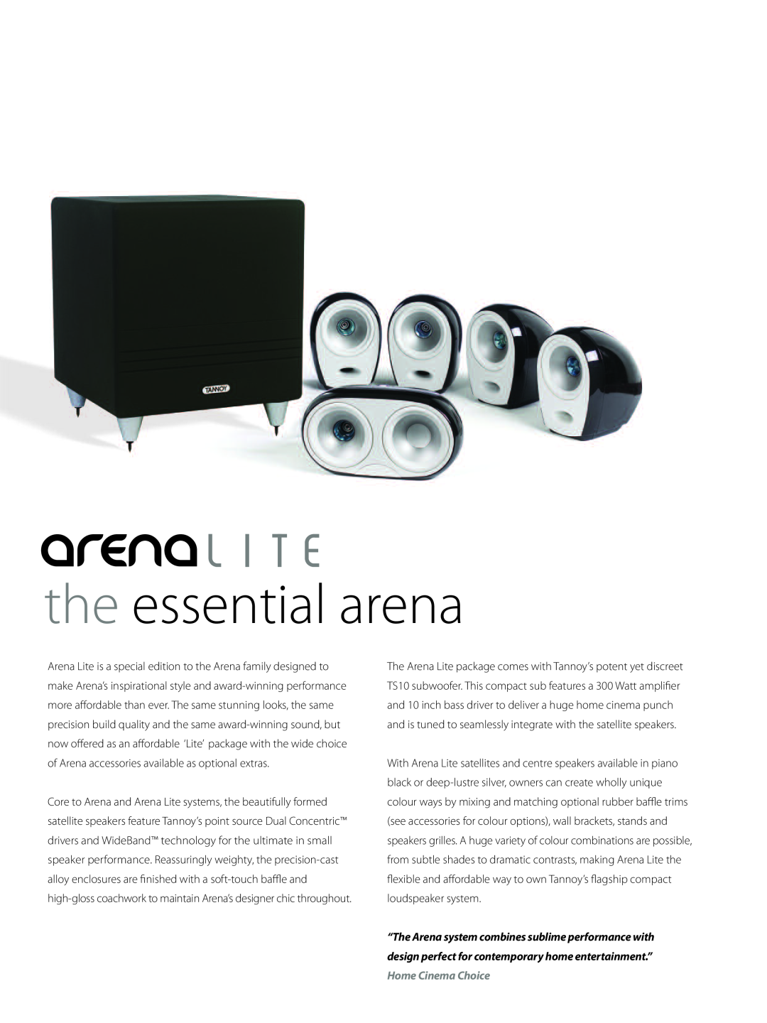 Tannoy Arena Lite manual the essential arena, “The Arena system combinessublime performancewith, Home Cinema Choice 