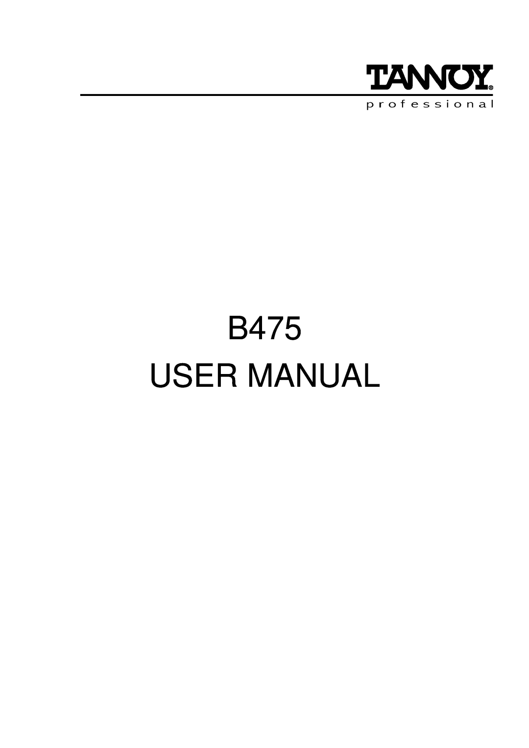 Tannoy B475 user manual 