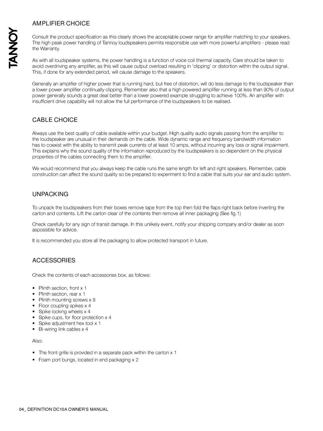 Tannoy DC10A owner manual Amplifier Choice, Cable Choice, Unpacking, Accessories 