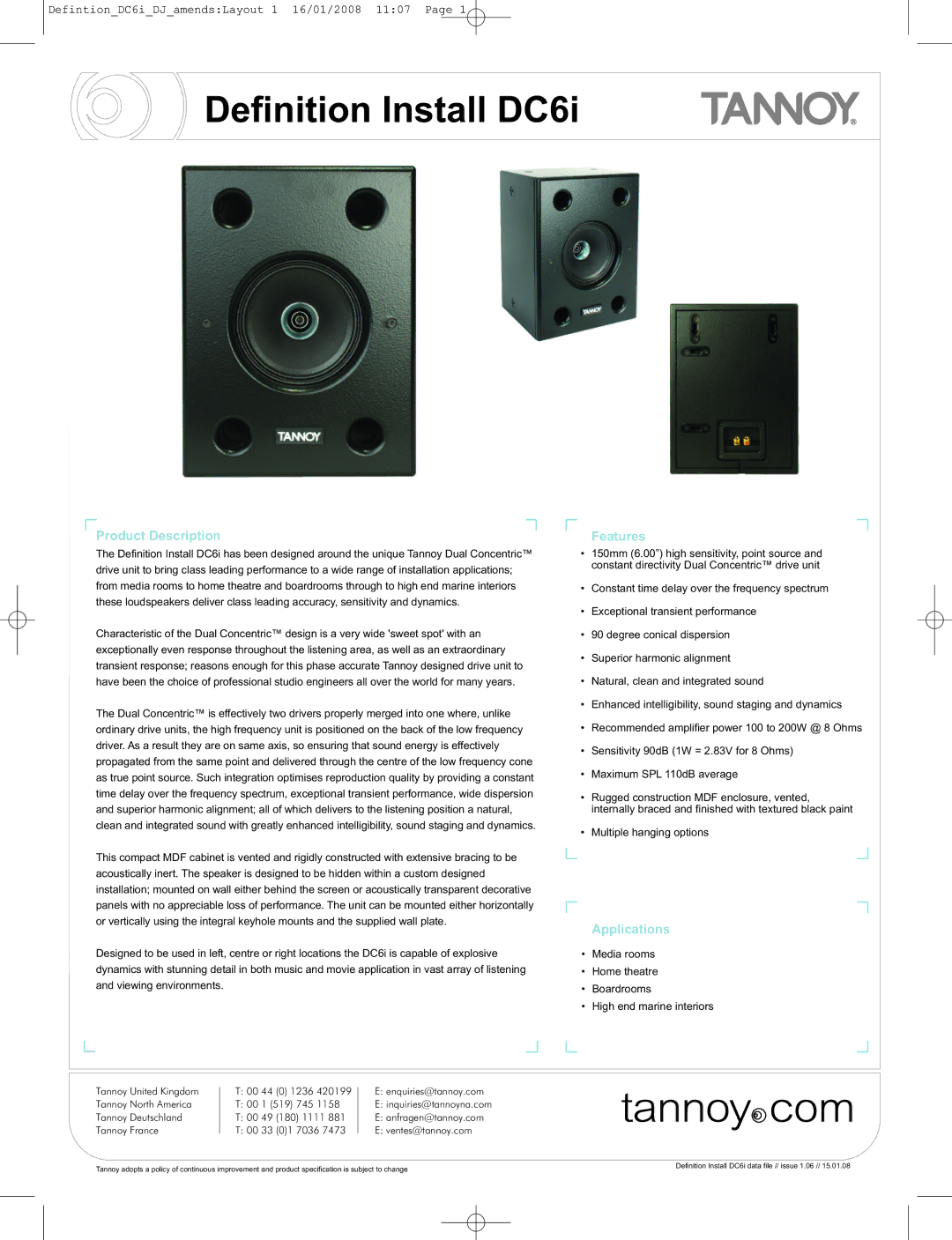 Tannoy DC6i manual Features, Applications 