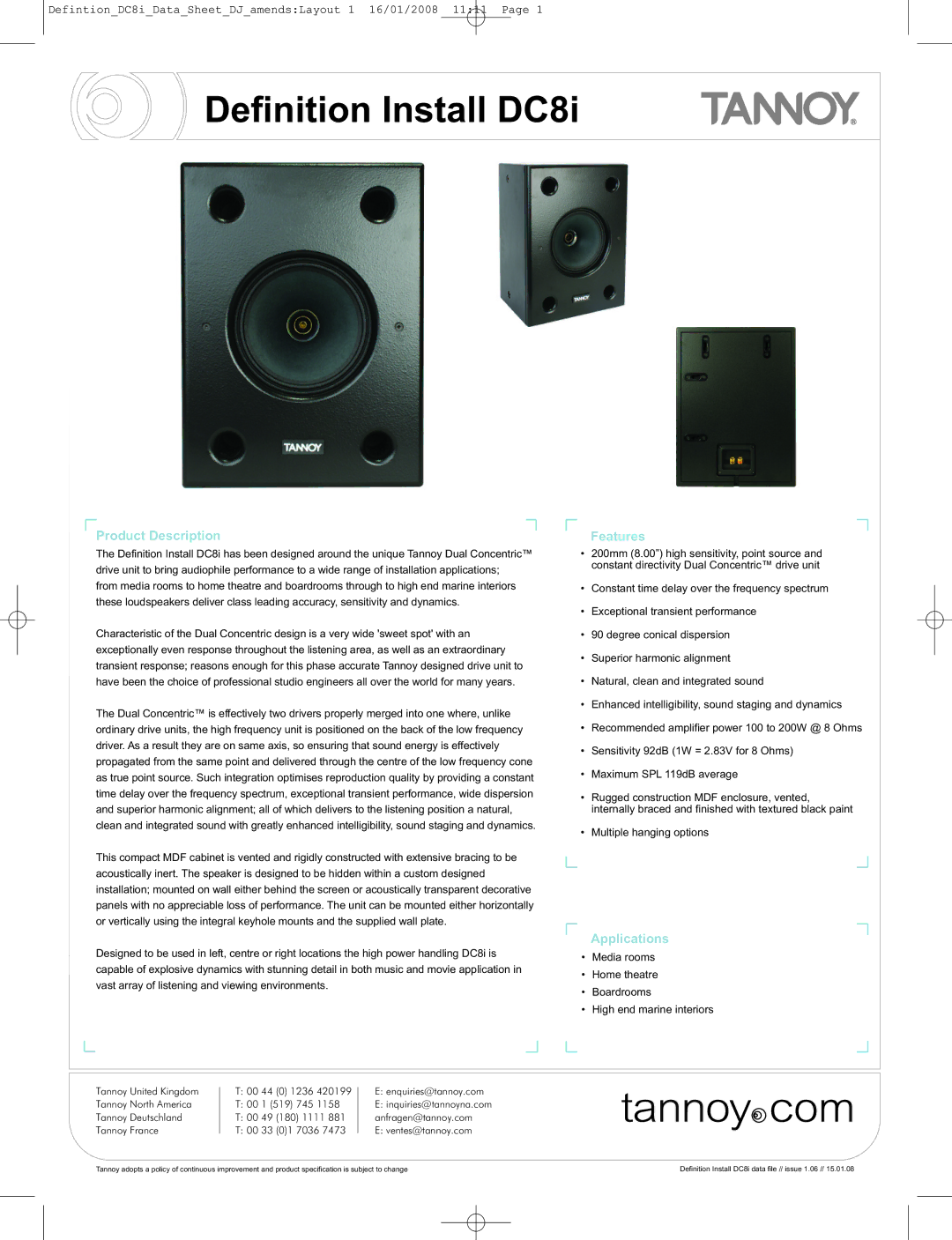 Tannoy DC8i manual Features, Applications 