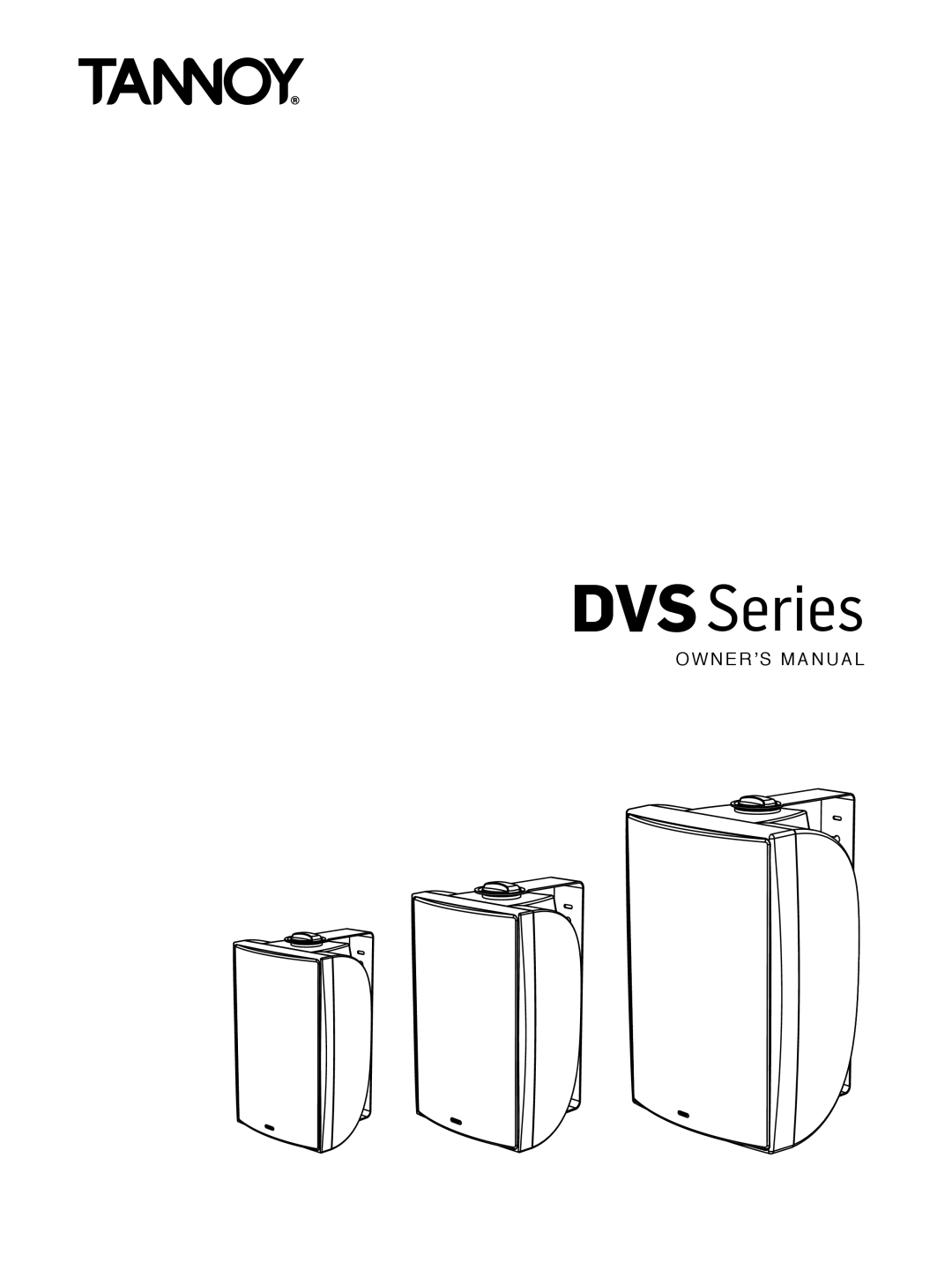 Tannoy DVS Series owner manual 