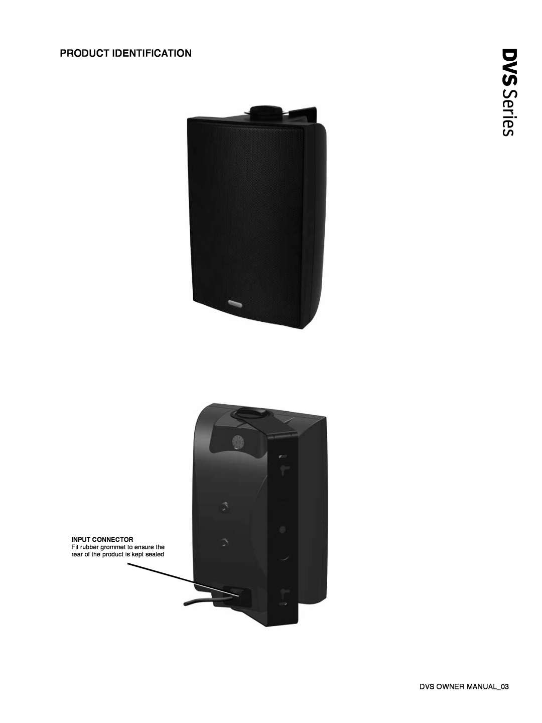 Tannoy DVS Series owner manual Product Identification, Input Connector 