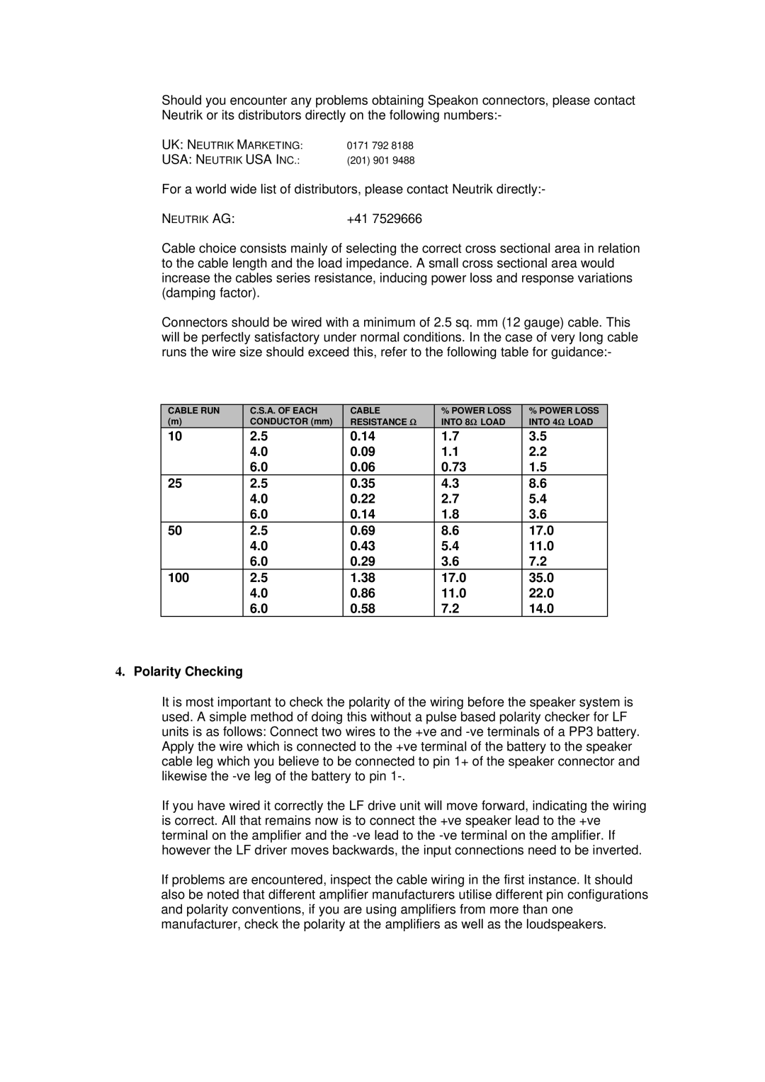 Tannoy I15 user manual 100 17.0 35.0 11.0 22.0 14.0 Polarity Checking 